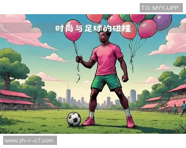 中国足球代言球星聚焦 引领品牌与体育跨界合作新风潮